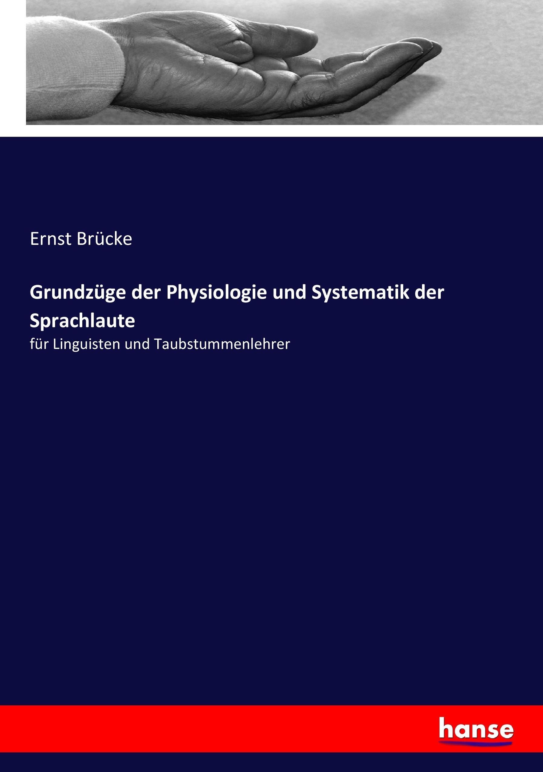 Vorderes Coverbild Grundzüge der Physiologie und Systematik der Sprachlaute
