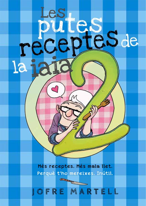 Vorderes Coverbild Les putes receptes de la iaia 2