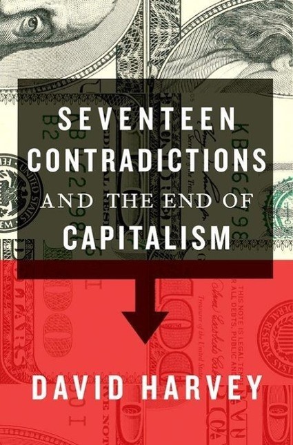 Vorderes Coverbild Seventeen Contradictions and the End of Capitalism