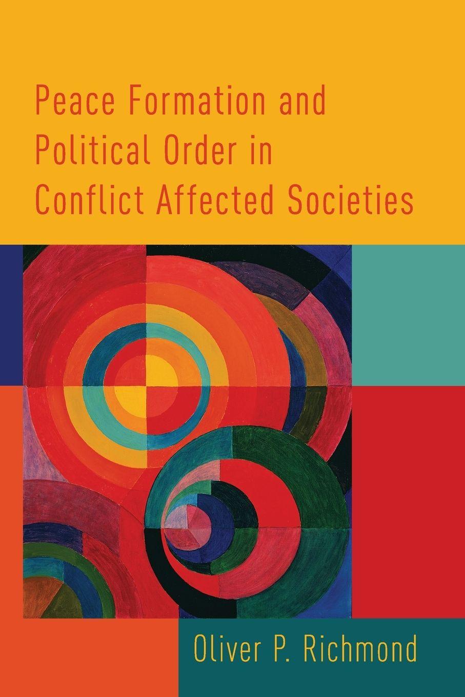 Vorderes Coverbild Peace Formation and Political Order in Conflict Affected Societies