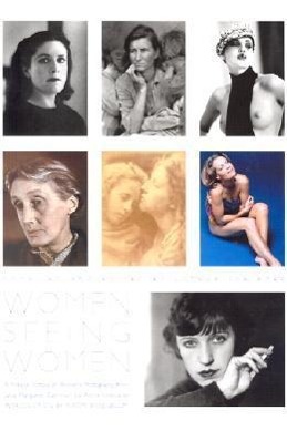 Vorderes Coverbild Women Seeing Women: From the Early Days of Photography to the Present