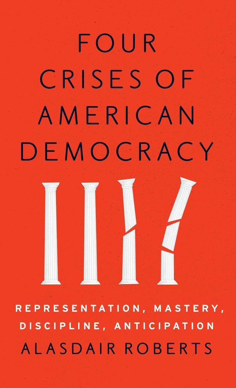 Vorderes Coverbild Four Crises of American Democracy