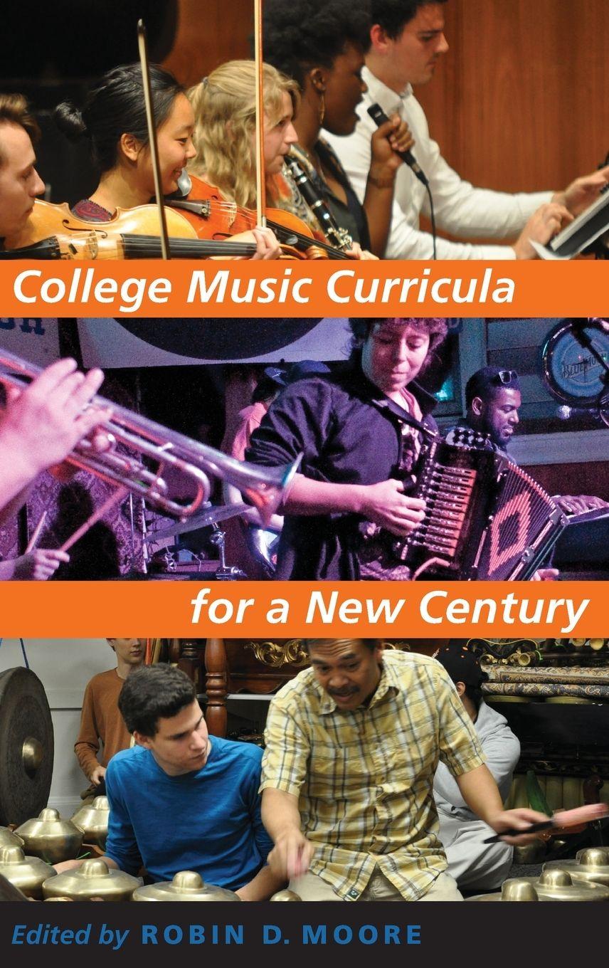 Vorderes Coverbild College Music Curricula for a New Century