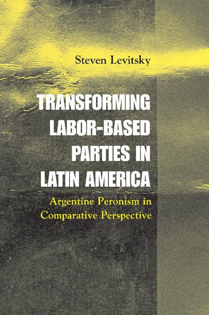 Vorderes Coverbild Transforming Labor-Based Parties in Latin America