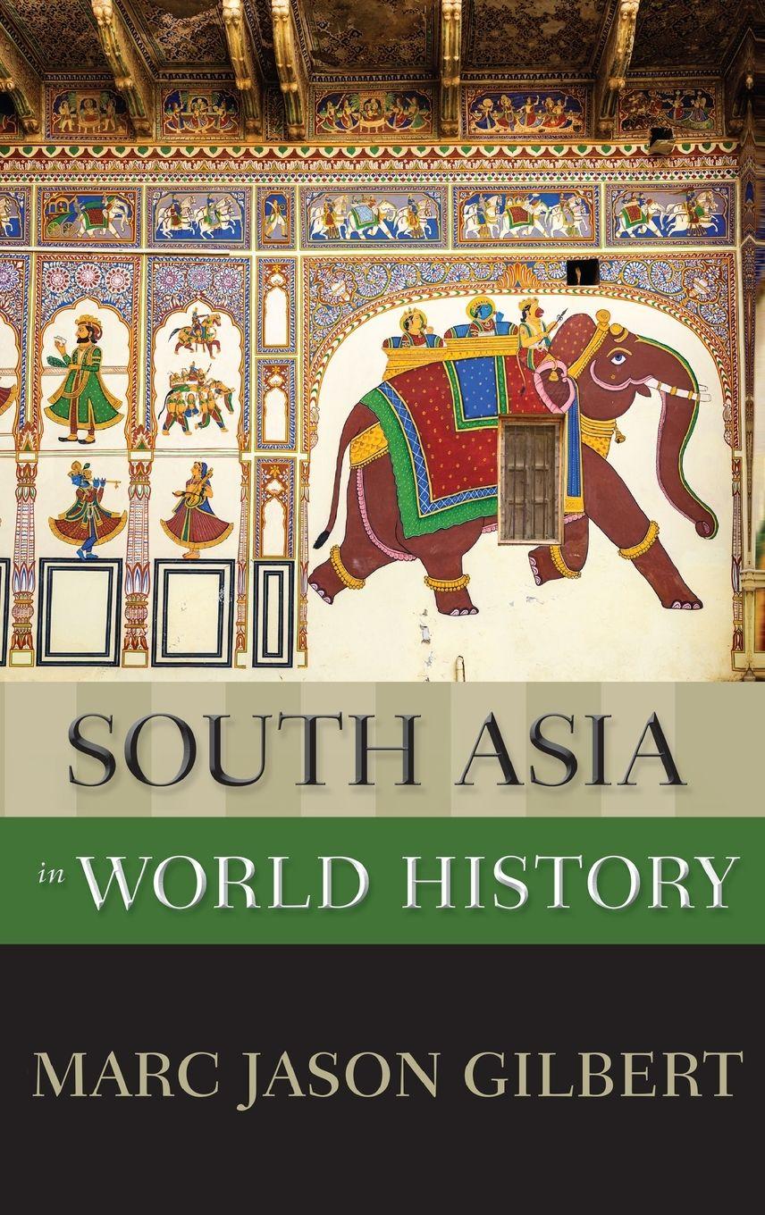 Vorderes Coverbild South Asia in World History