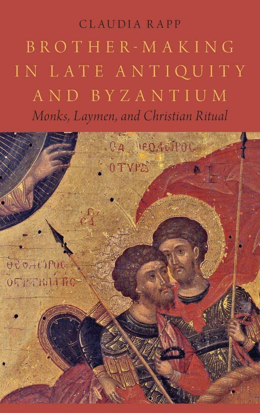 Vorderes Coverbild Brother-Making in Late Antiquity and Byzantium