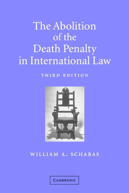 Vorderes Coverbild The Abolition of the Death Penalty in International Law