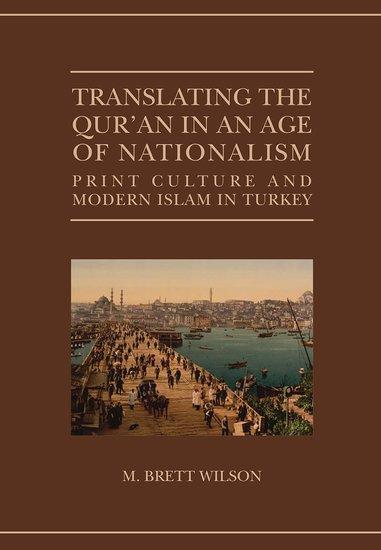 Vorderes Coverbild Translating the Qur'an in an Age of Nationalism