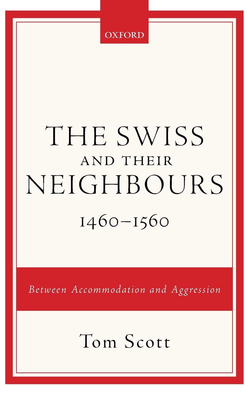 Vorderes Coverbild Swiss and Their Neighbours, 1460-1560