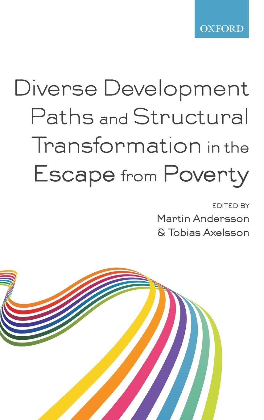 Vorderes Coverbild Diverse Development Paths and Structural Transformation in the Escape from Poverty