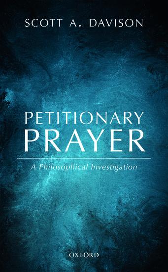 Vorderes Coverbild Petitionary Prayer: A Philosophical Investigation