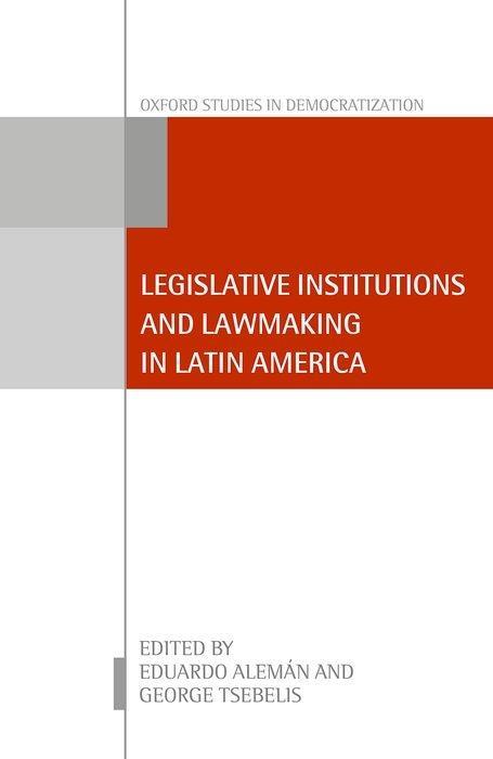 Vorderes Coverbild Legislative Institutions and Lawmaking in Latin America