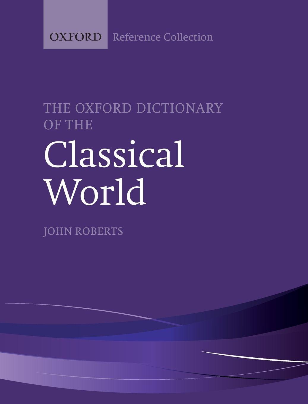 Vorderes Coverbild OXF DICT CLASSICAL WORLD OREFC C