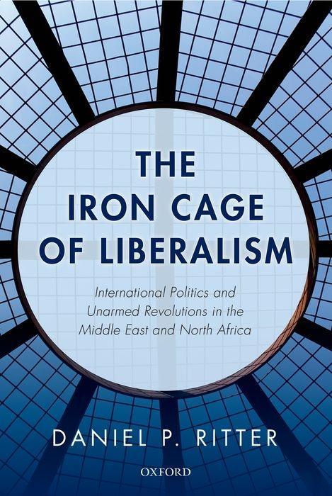 Vorderes Coverbild The Iron Cage of Liberalism