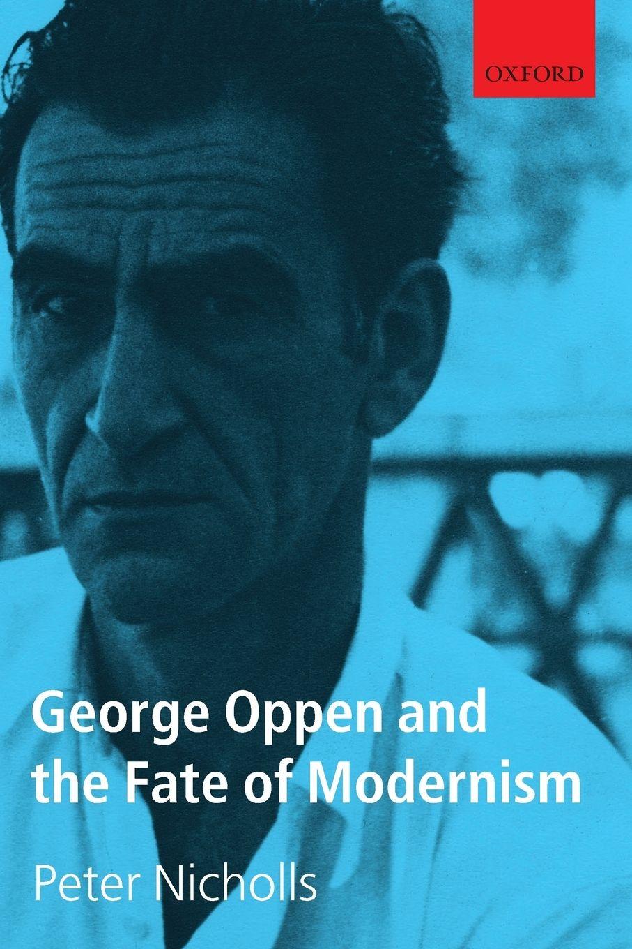 Vorderes Coverbild George Oppen and the Fate of Modernism