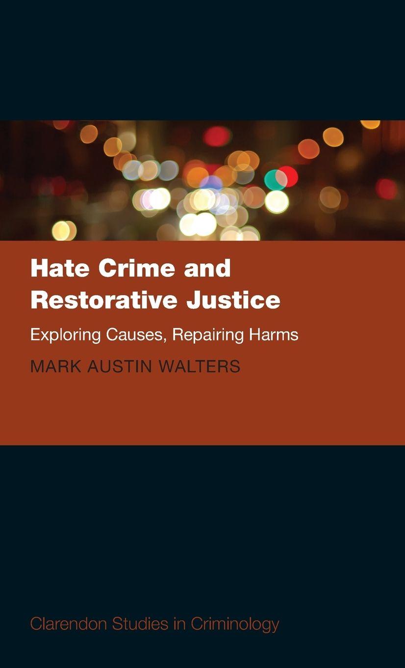 Vorderes Coverbild Hate Crime and Restorative Justice