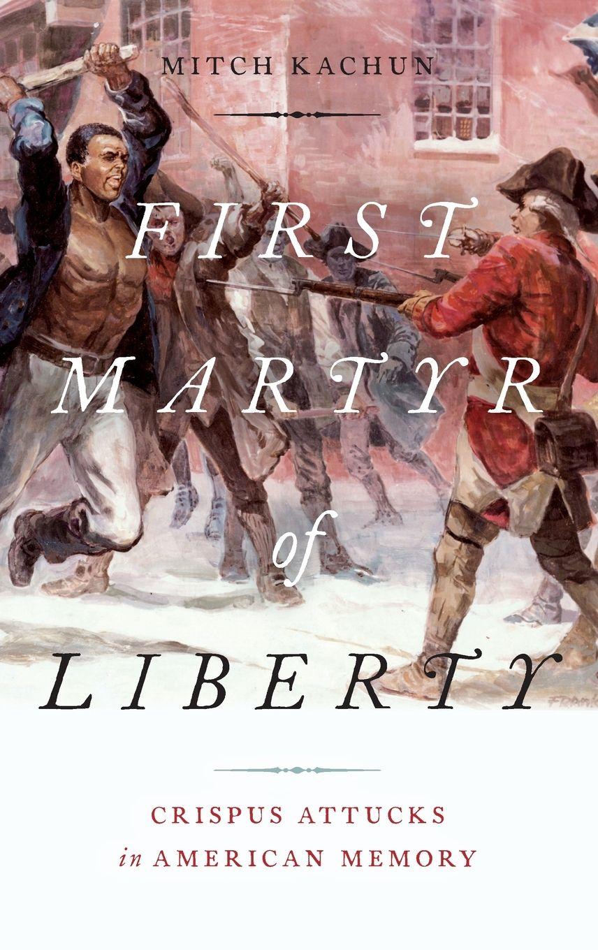 Vorderes Coverbild First Martyr of Liberty