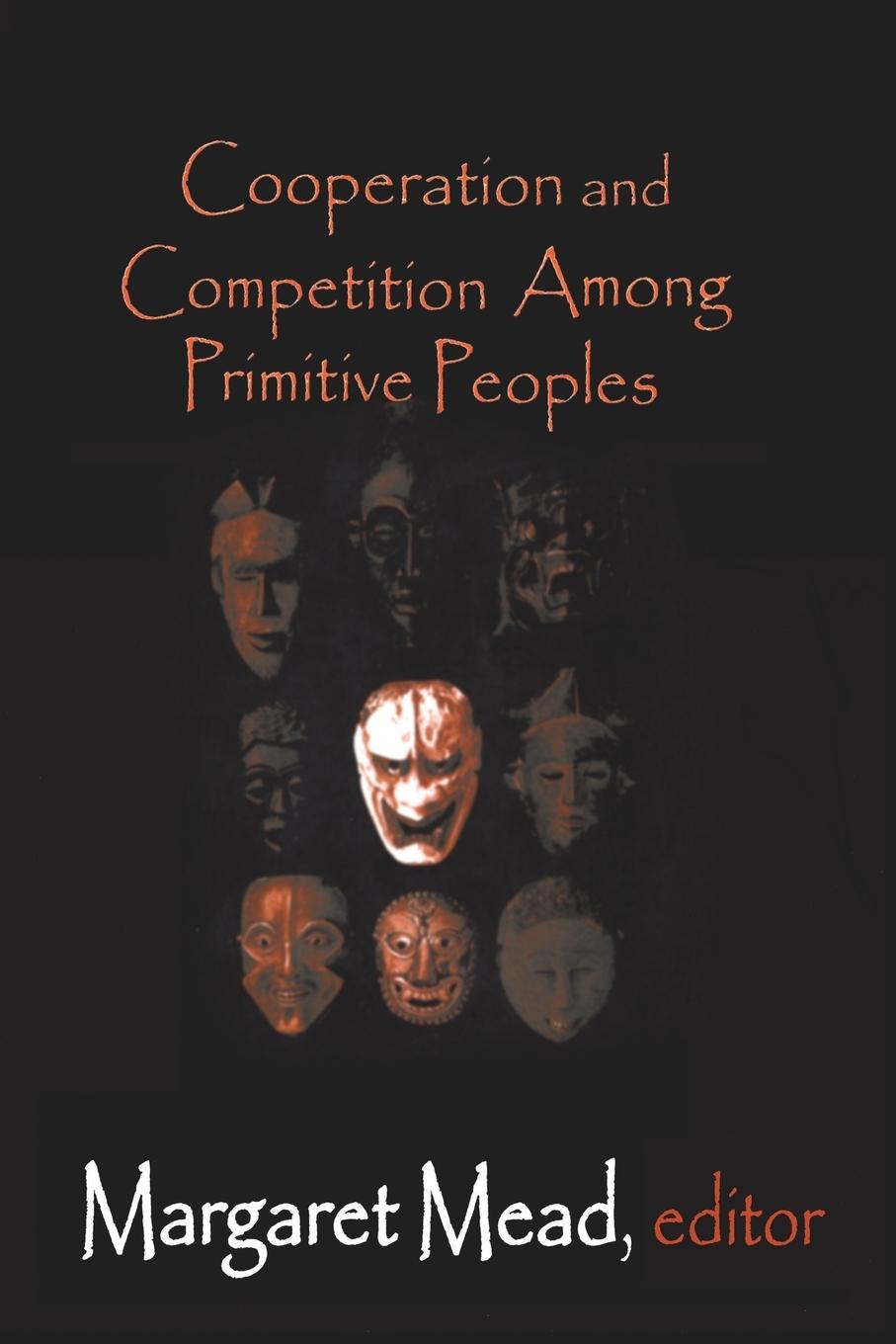 Vorderes Coverbild Cooperation and Competition Among Primitive Peoples