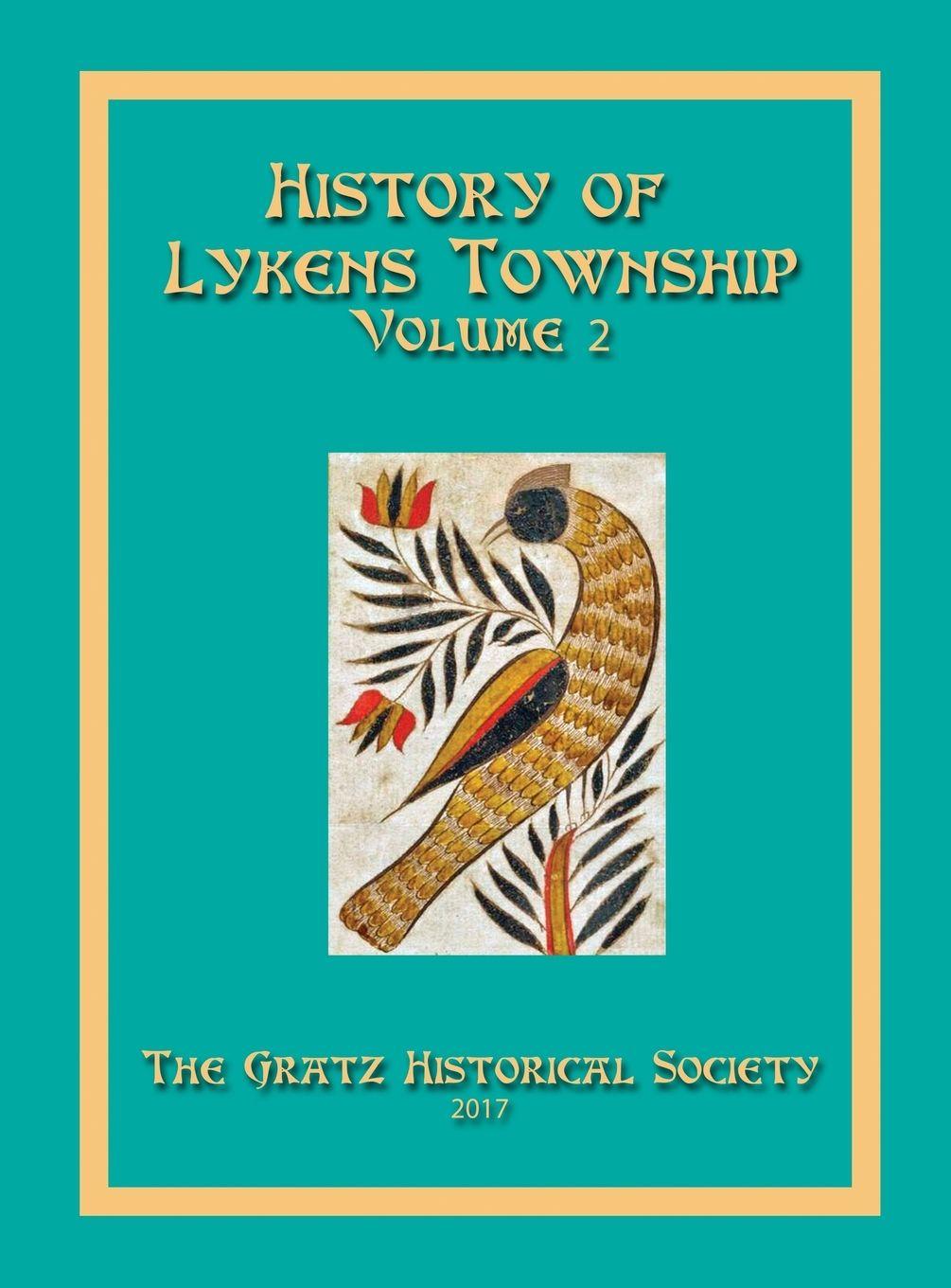 Vorderes Coverbild History of Lykens Township Volume 2