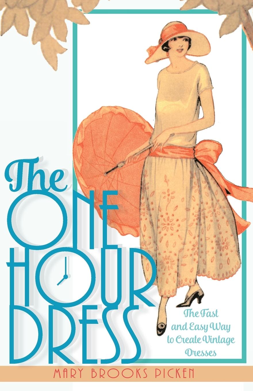 Vorderes Coverbild One Hour Dress-17 Easy-to-Sew Vintage Dress Designs From 1924 (Book 1)