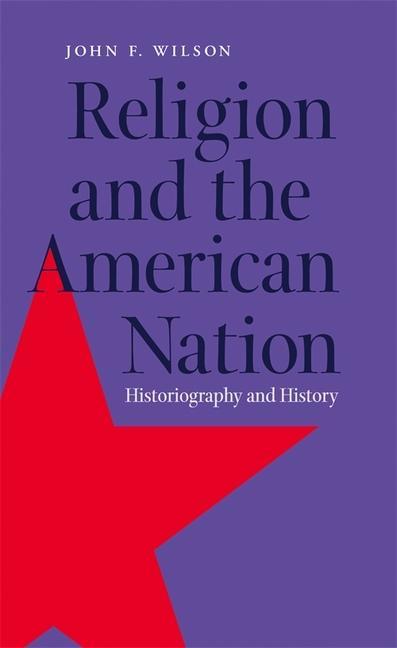 Vorderes Coverbild Religion and the American Nation