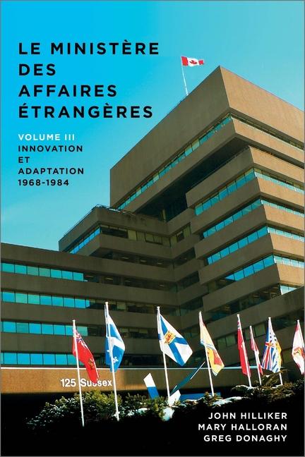 Vorderes Coverbild Le Ministère Des Affaires Extérieures Du Canada, Volume III