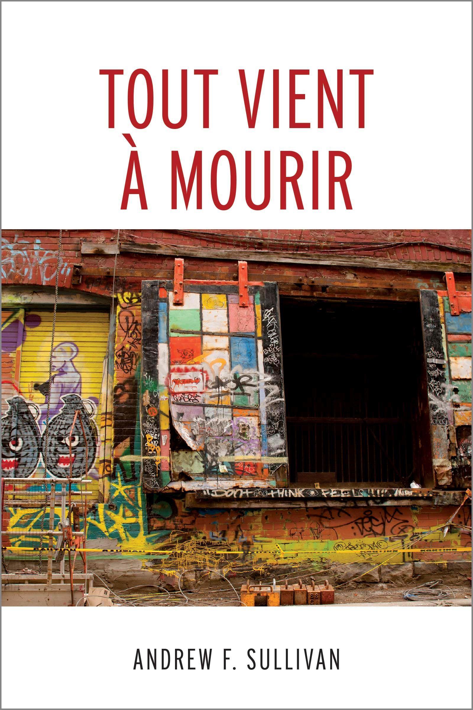 Vorderes Coverbild Tout Vient À Mourir