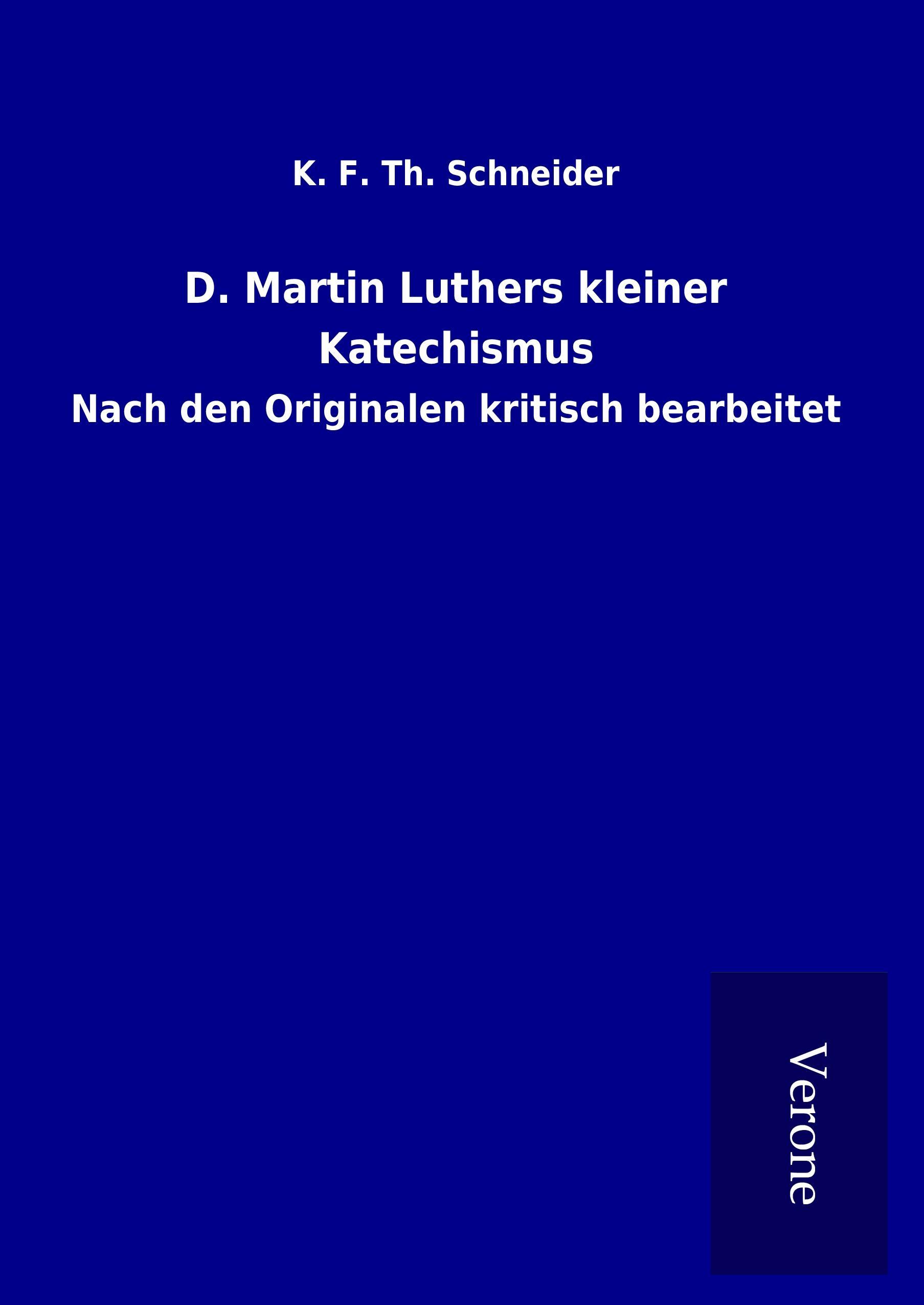 Vorderes Coverbild D. Martin Luthers kleiner Katechismus