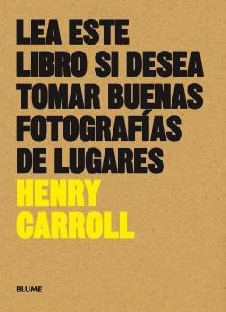 Vorderes Coverbild Lea este libro si desea tomar buenas fotografías de lugares