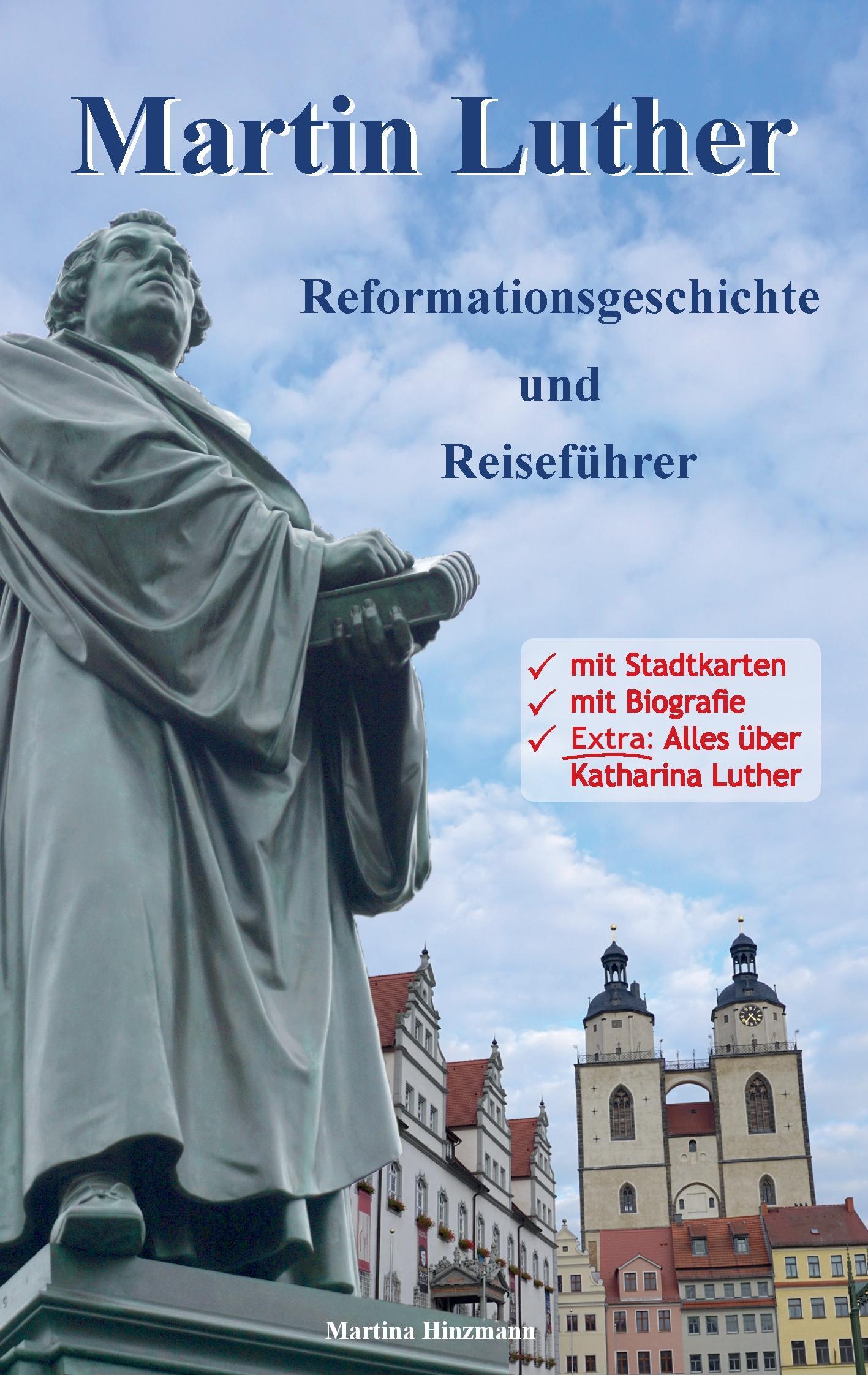 Vorderes Coverbild Martin Luther - Reformationsgeschichte und Reiseführer