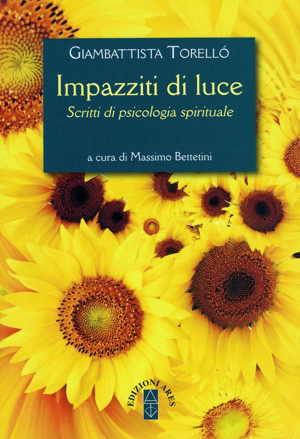 Vorderes Coverbild Impazziti di luce. Scritti di psicologia spirituale