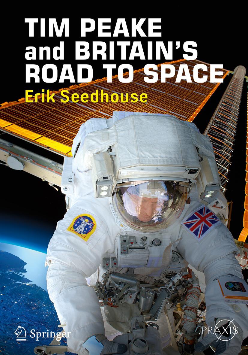 Vorderes Coverbild TIM PEAKE and BRITAIN'S ROAD TO SPACE