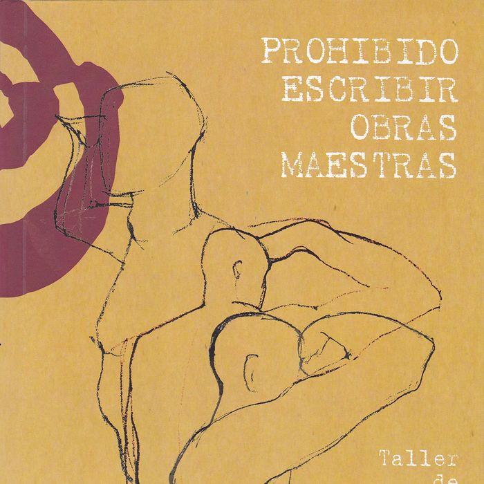 Vorderes Coverbild Prohibido escribir obras maestras