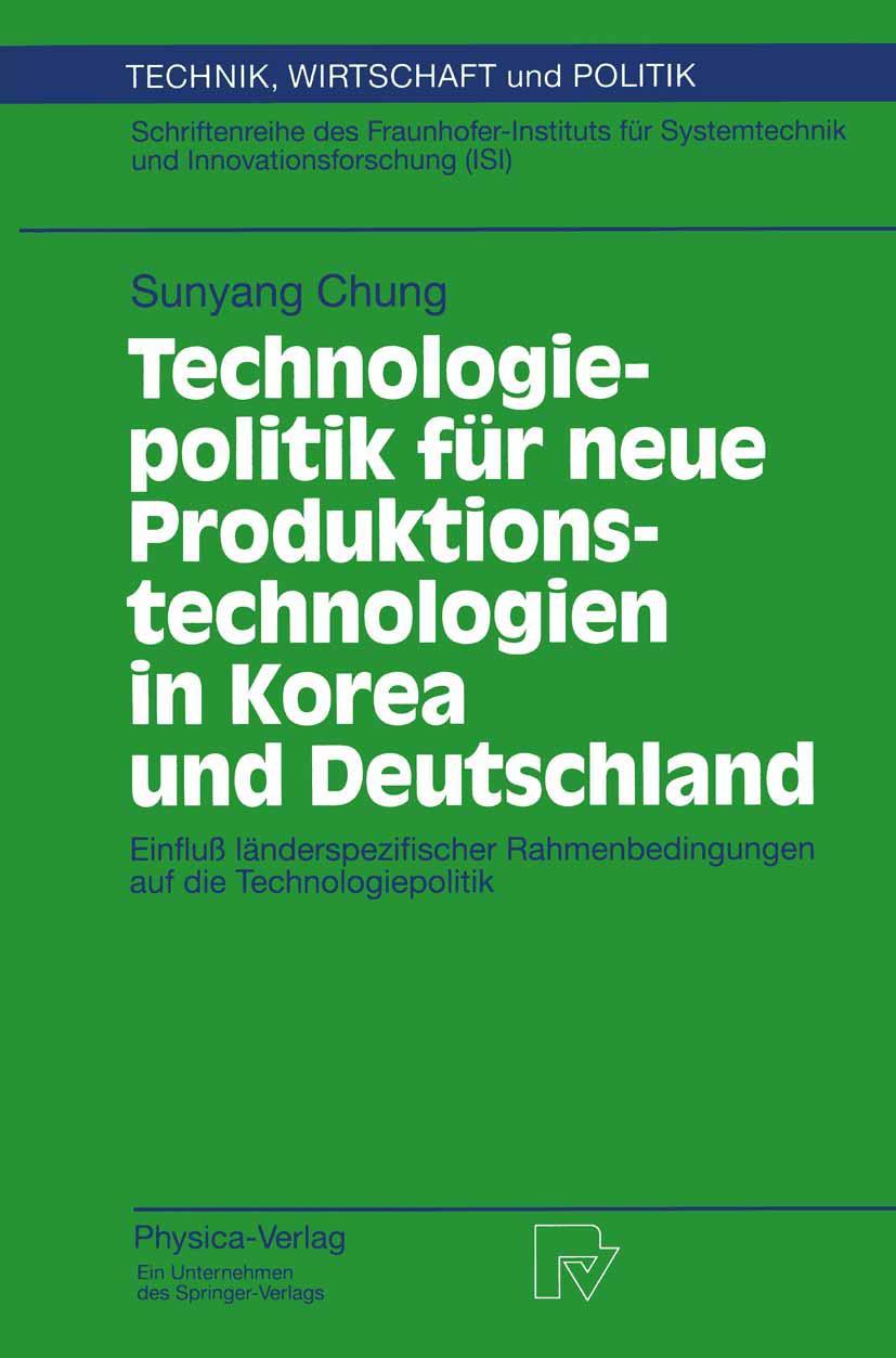 Vorderes Coverbild Technologiepolitik für neue Produktionstechnologien in Korea und Deutschland
