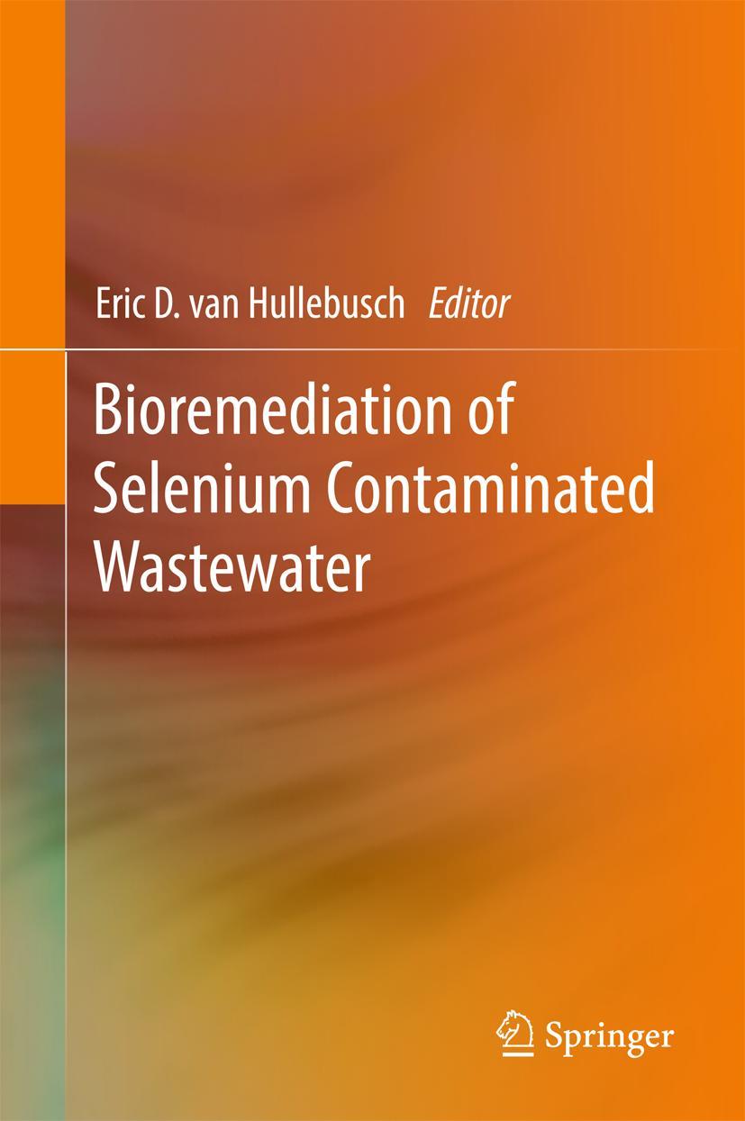 Vorderes Coverbild Bioremediation of Selenium Contaminated Wastewater