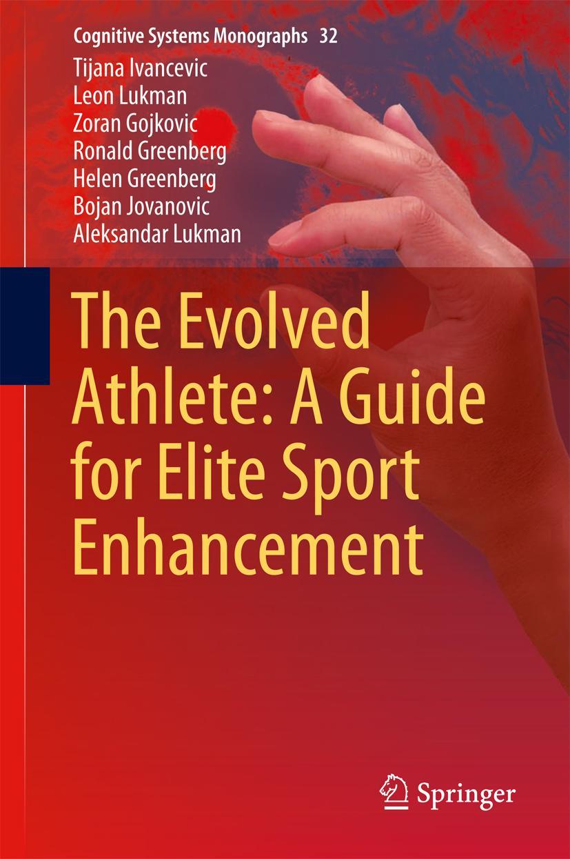Vorderes Coverbild The Evolved Athlete: A Guide for Elite Sport Enhancement