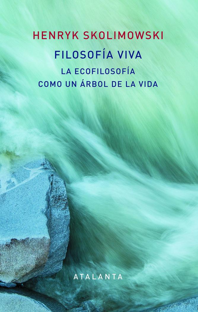 Vorderes Coverbild Filosofía viva : la ecofilosofía como un árbol de la vida