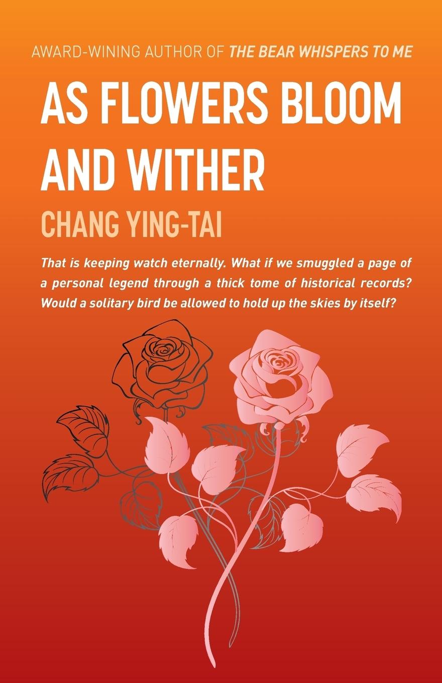 Vorderes Coverbild As Flowers Bloom and Wither