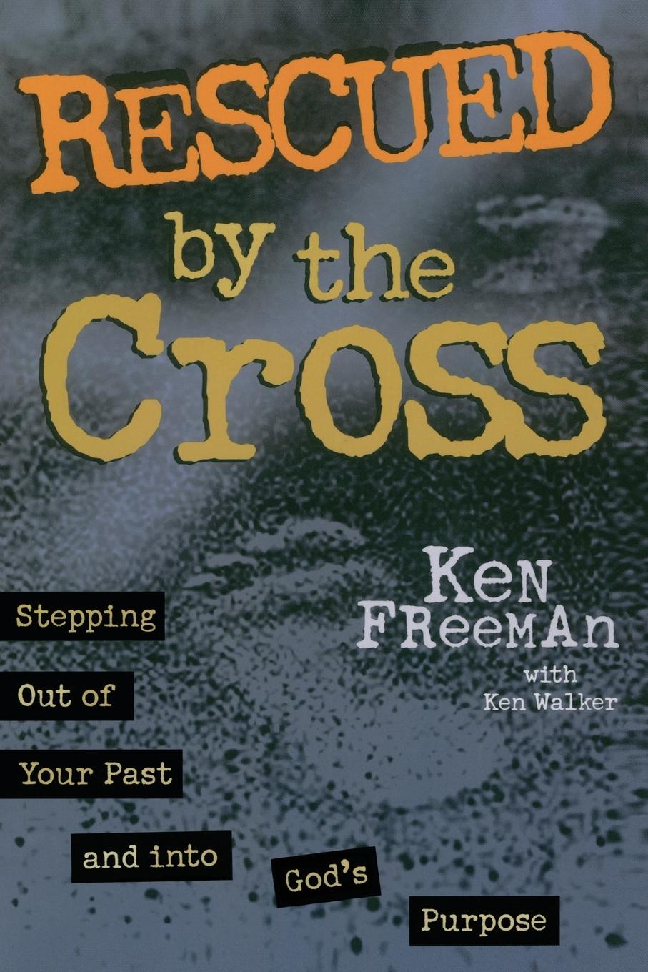 Vorderes Coverbild Rescued by the Cross (Original)