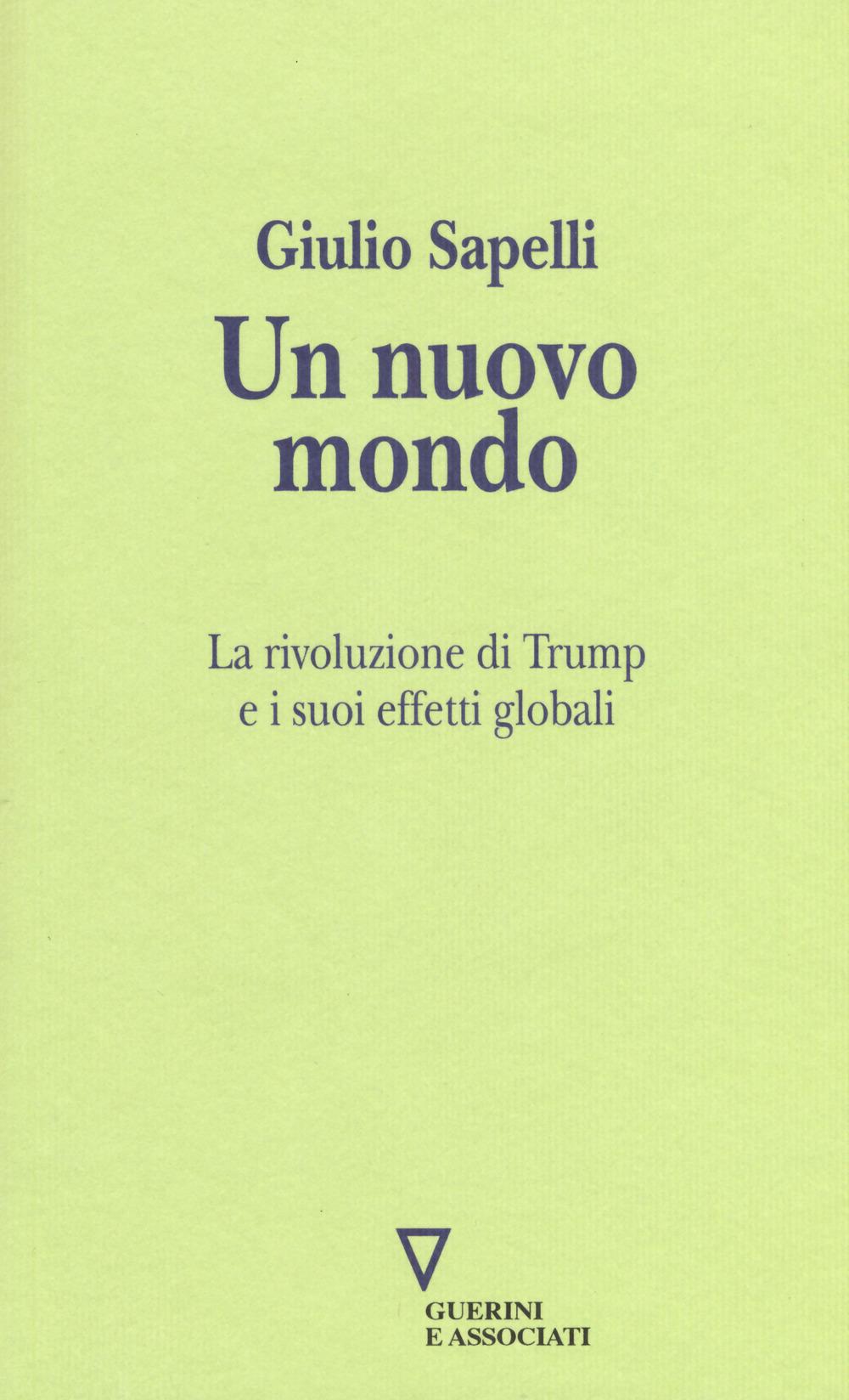 Vorderes Coverbild Un nuovo mondo. La rivoluzione di Trump e i suoi effetti globali