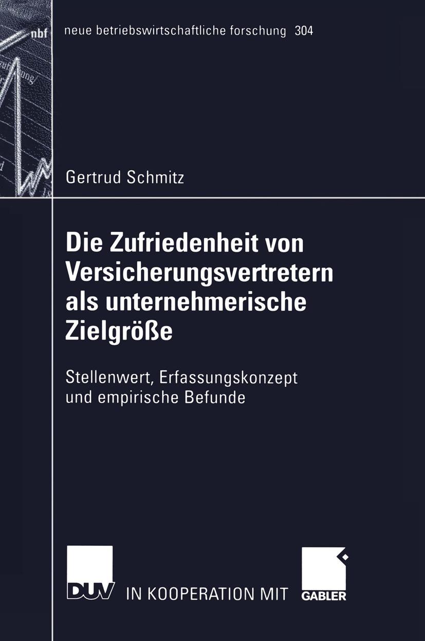 Vorderes Coverbild Die Zufriedenheit von Versicherungsvertretern als unternehmerische Zielgröße