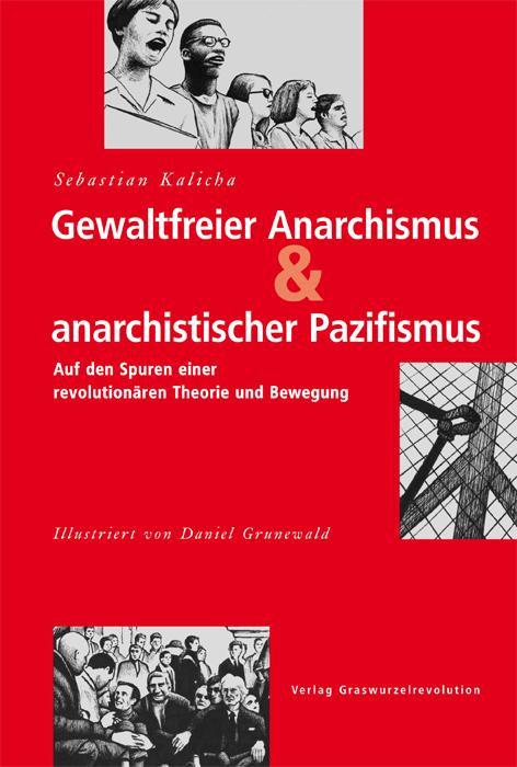 Vorderes Coverbild Gewaltfreier Anarchismus & anarchistischer Pazifismus