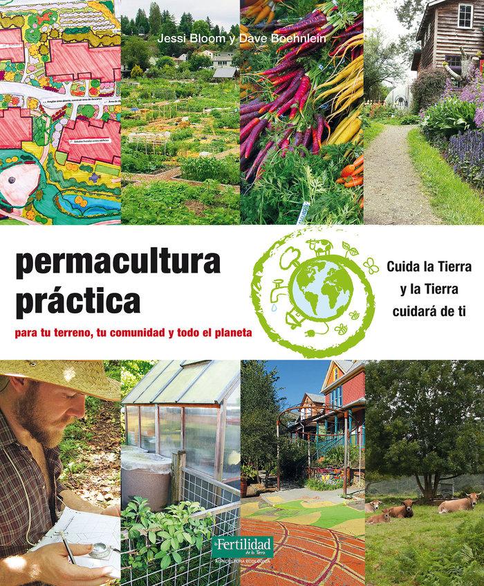 Vorderes Coverbild Permacultura práctica : para tu terreno, tu comunidad y todo el planeta