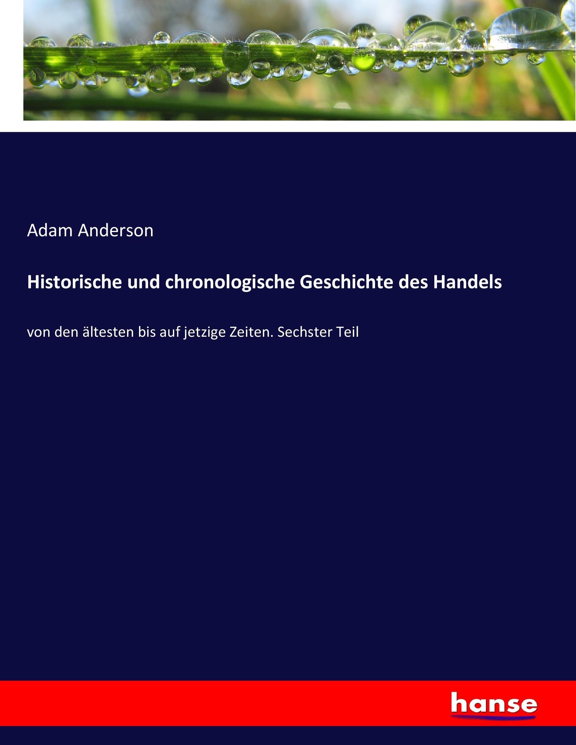 Vorderes Coverbild Historische und chronologische Geschichte des Handels