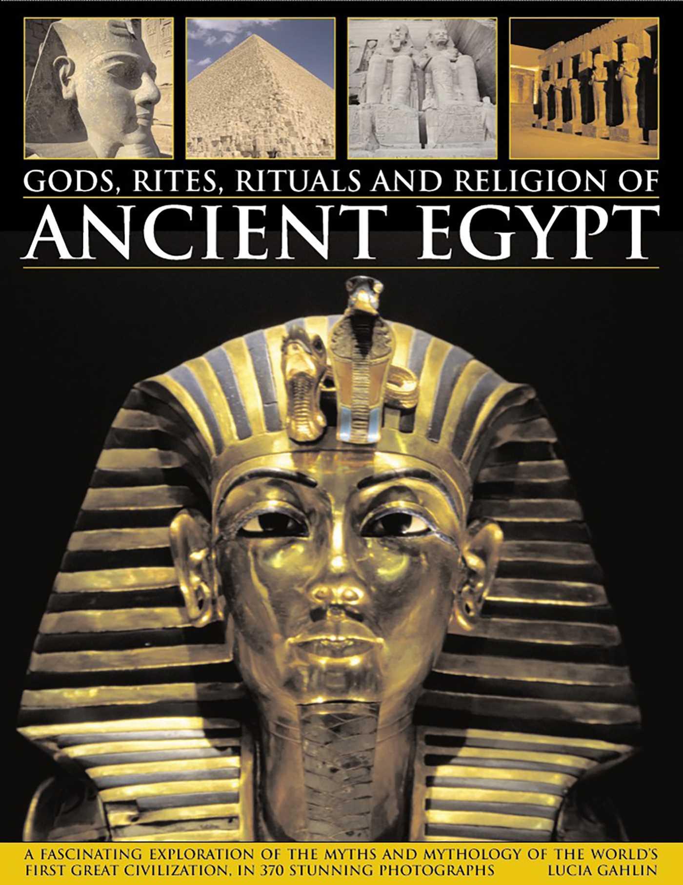 Vorderes Coverbild Gods, Rites, Rituals and Religion of Ancient Egypt