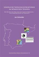 Vorderes Coverbild Landliche Siedlungsstrukturen im romischen Spanien