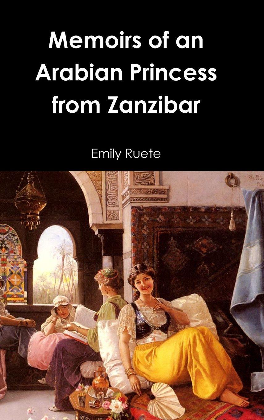 Vorderes Coverbild Memoirs of an Arabian Princess from Zanzibar