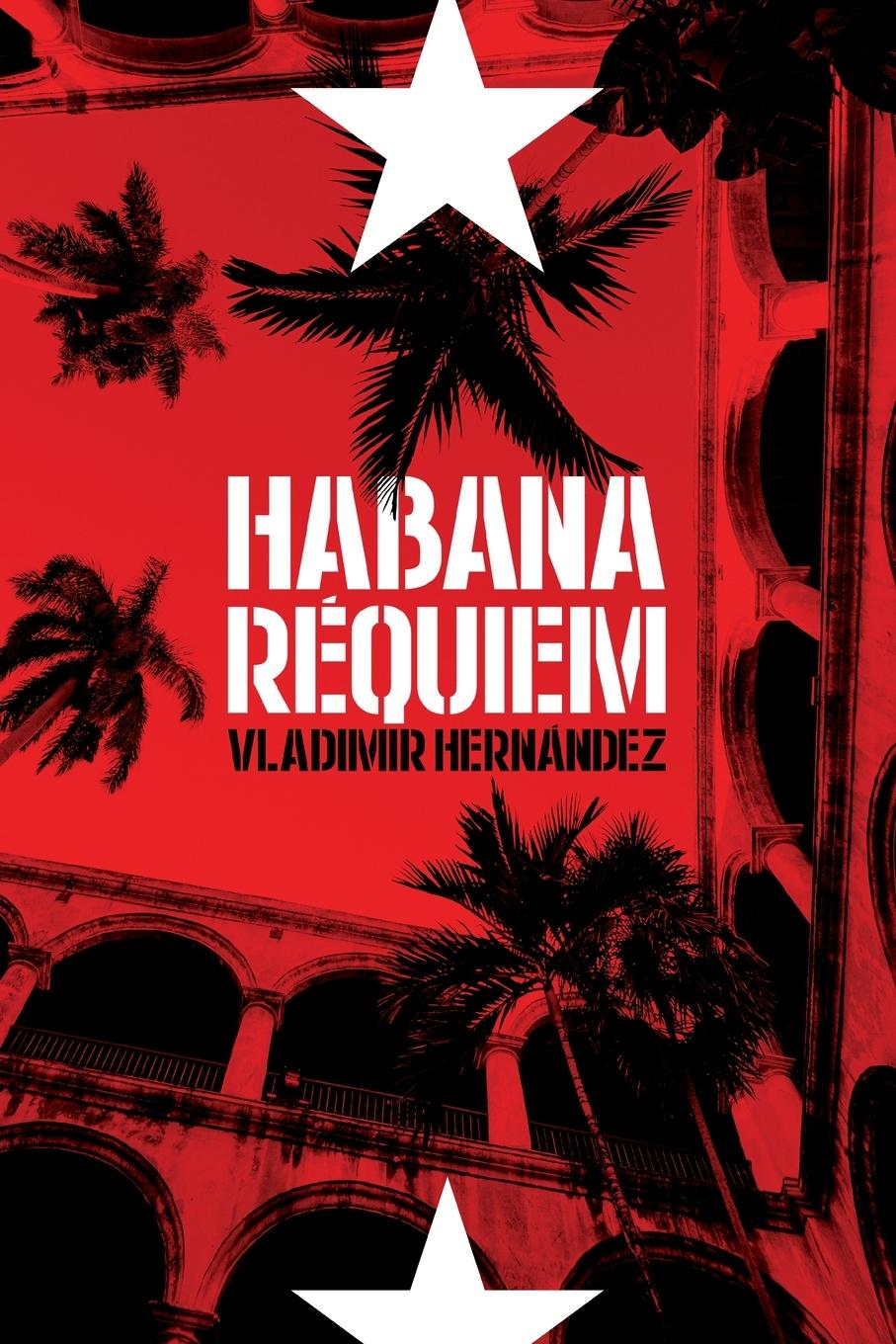Vorderes Coverbild Habana réquiem