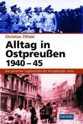 Vorderes Coverbild Alltag in Ostpreußen 1940-45