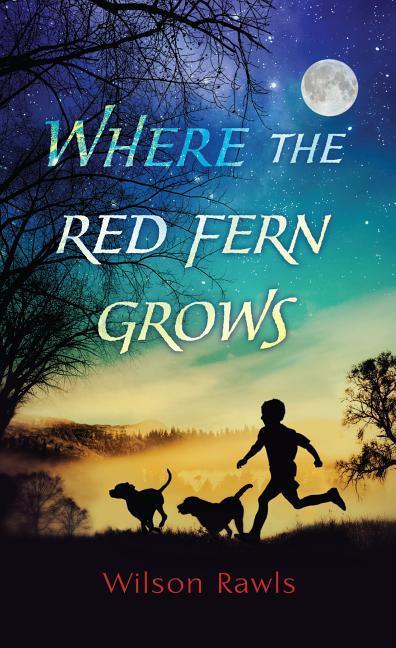 Vorderes Coverbild Where the Red Fern Grows